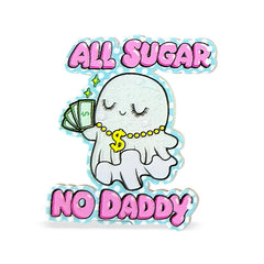 Outside the Box All Sugar No Daddy Acrylic ID Badge Holder