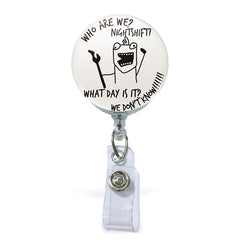 Confused Night Shift Button ID Badge Reel