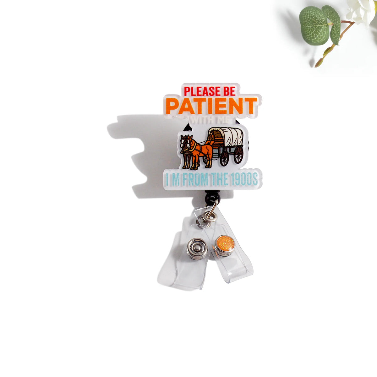 Outside the Box Be Patient I'm from the 1900's Acrylic ID Badge Holder